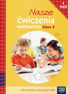 Nasze ćwiczenia Matematyka 2 Część 4 - Krystyna Bielenica, Maria Bura, Małgorzata Kwil