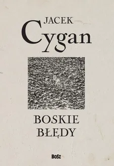 Boskie błędy - Jacek Cygan
