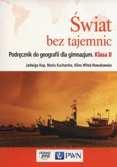 Świat bez tajemnic 2 Podręcznik - Outlet - Jadwiga Kop, Maria Kucharska, Alina Witek-Nowakowska