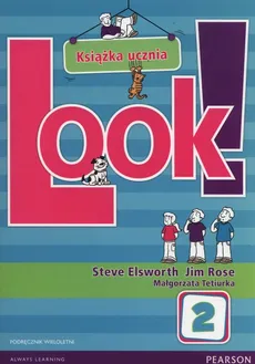 Look! 2 Podręcznik wieloletni + CD - Outlet - Steve Elsworth, Jim Rose, Małgorzata Tetiurka