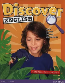 Discover English Starter Materiał ćwiczeniowy - Fiona Beddall, Bartosz Michałowski