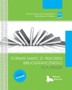 Format MARC 21 rekordu bibliograficznego dla książki - Outlet