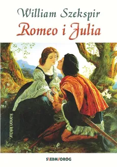 Romeo i Julia - Outlet - William Szekspir