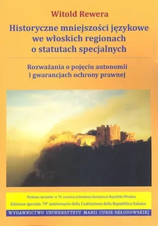 Historyczne mniejszości językowe we włoskich regionach o statutach specjalnych - Witold Rewera