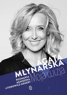 Moja wizja - Outlet - Agnieszka Litorowicz-Siegert, Agata Młynarska