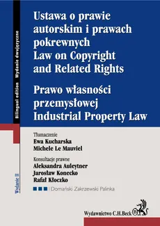 Ustawa o prawie autorskim i prawach pokrewnych Prawo własności przemysłowej Law of Copyright and Related Rights Industrial Property Law - Outlet