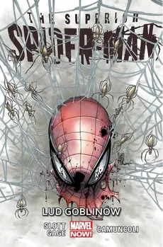 The Superior Spider-Man: Lud goblinów, tom 7. Marvel Now