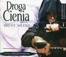 Droga Cienia - CD (Audiobook na CD) - Brent Weeks