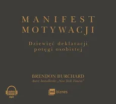 Manifest motywacji (Audiobook na CD) - Brendon Burchard