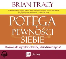 Potęga pewności siebie (Audiobook na CD) - Tracy Brian