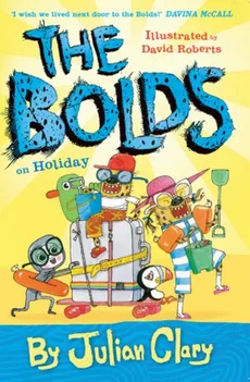 The Bolds on Holiday - Julian Clary