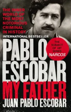 Pablo Escobar My Father - Outlet - Escobar Juan Pablo