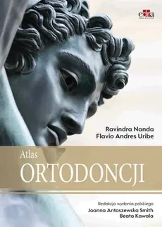 Atlas ortodoncji - R. Nanda, F.A. Uribe