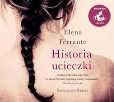 Historia ucieczki (Audiobook na CD) - Elena Ferrante