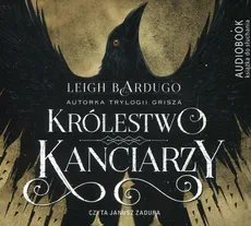 Królestwo kanciarzy (Audiobook na CD) - Leigh Bardugo