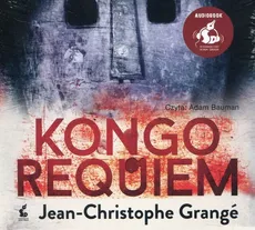 Kongo requiem (Audiobook na CD) - Jean-Christophe Grangé