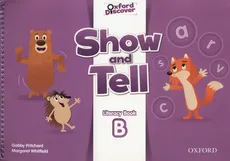 Show and Tell 3 Literacy Book B - Gabby Pritchard, Margaret Whitfield