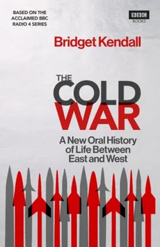 The Cold War - Outlet - Bridget Kendall