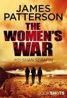 The Women's War - James Patterson