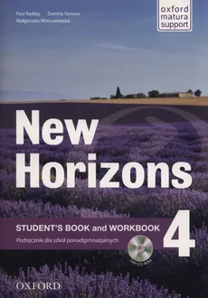 New Horizons 4 Student's Book and Workbook + CD - Paul Radley, Daniela Simons, Małgorzata Wieruszewska