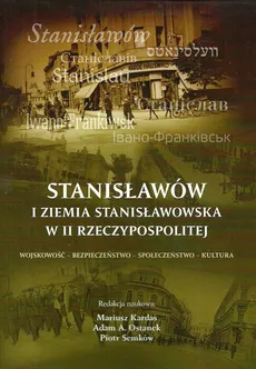 Stanisławów i ziemia stanisławowska w II Rzeczypospolitej - Outlet