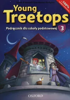 Young Treetops 3 Podręcznik + CD - Sarah Howell, Lisa Kester-Dodgson