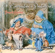 Gargantua i Pantagruel - François Rabelais