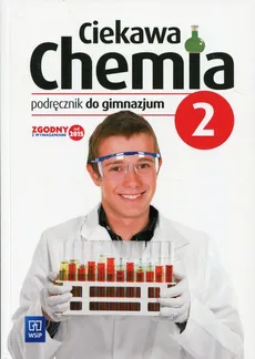 Ciekawa chemia 2 Podręcznik - Hanna Gulińska, Janina Smolińska