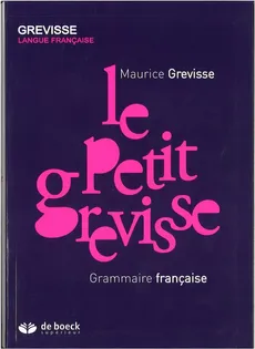 Petit grevisse Grammaire francaise - Maurice Grevisse