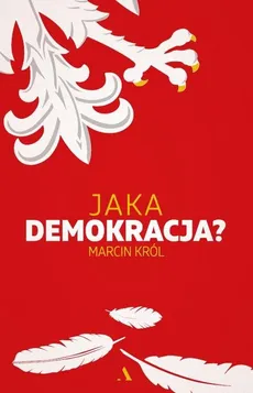 Jaka demokracja? - Outlet - Marcin Król