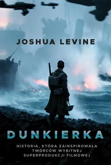 Dunkierka - Joshua Levine