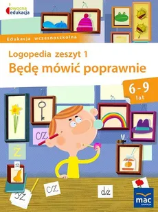 Będę mówić poprawnie zeszyt 1 - Jolanta Góral-Półrola, Stanisława Zakrzewska