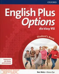 English Plus Options 7 Podręcznik z płytą CD - Diana Pye, Ben Wetz
