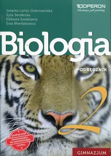 Biologia 2 Podręcznik - Jolanta Loritz-Dobrowolska, Zyta Senddecka, Elżbieta Szedzianis