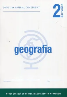Geografia 2 Dotacyjny materiał ćwiczeniowy - Bożena Dąbrowska, Zbigniew Zaniewicz