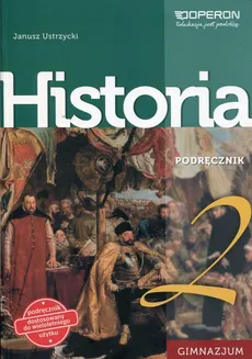 Historia 2 Podręcznik - Janusz Ustrzycki