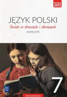Świat w słowach i obrazach 7 Podręcznik - Witold Bobiński