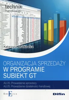 Organizacja sprzedaży w programie Subiekt GT - Katarzyna Osiekowicz