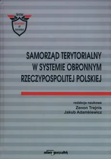 Samorząd terytorialny w systemie obronnym Rzeczypospolitej Polskiej - Outlet