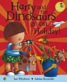 Harry and the Dinosaurs go on Holiday - Ian Whybrow
