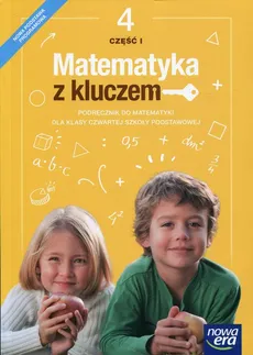 Matematyka z kluczem 4 Podręcznik Część 1 - Marcin Braun, Agnieszka Mańkowska, Małgorzata Paszyńska