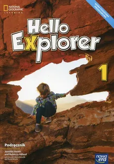 Hello Explorer Język angielski 1 Podręcznik + 2CD - Rebecca Adlard, Jennifer Heath, Dorota Sikora-Bansik