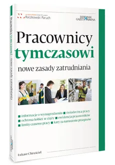 Pracownicy tymczasowi - Łukasz Chruściel, Piotr Graczyk, Sandra Szybak-Bizacka