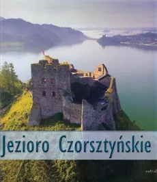 Jezioro Czorsztyńskie - Outlet - Praca zbiorowa