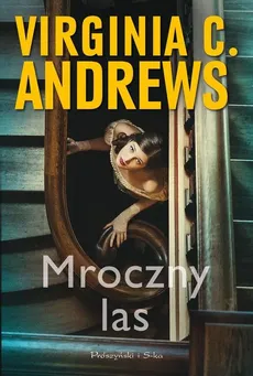 Mroczny las - Outlet - Virginia C. Andrews