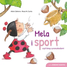 Mela i sport - Cabrera Aleix, Rosa M. Curto