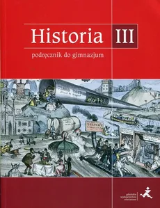 Podróże w czasie Historia 3 Podręcznik - Tomasz Małkowski, Jacek Rześniowiecki