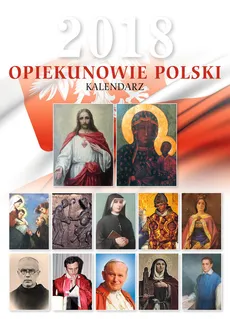 Opiekunowie Polski Kalendarz 2018 - Outlet
