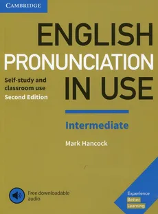 English Pronunciation in Use Intermediate Experience with downloadable audio - Outlet - Mark Hancock