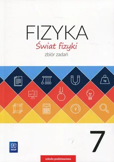 Świat fizyki 7 Zbiór zadań - Andrzej Kurowski, Jolanta Niemiec
